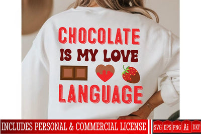 Chocolate is my Love Language SVG Design,Chocolate Day SVG Design,Chocolate Day Sublimation Design,Chocolate SVG bundle,Chocolate Clipart Design SVG BlackCatsMedia 