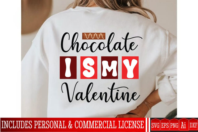 Chocolate is my Valentine SVG Design,Chocolate Day SVG Design,Chocolate Day Sublimation Design,Chocolate SVG bundle,Chocolate Clipart Design SVG BlackCatsMedia 