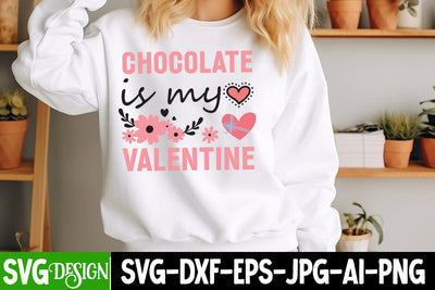 Chocolate is my Valentine SVG Design,Valentine's Day Svg,Valentines Day SVG Design,Valentine png SVG BlackCatsMedia 