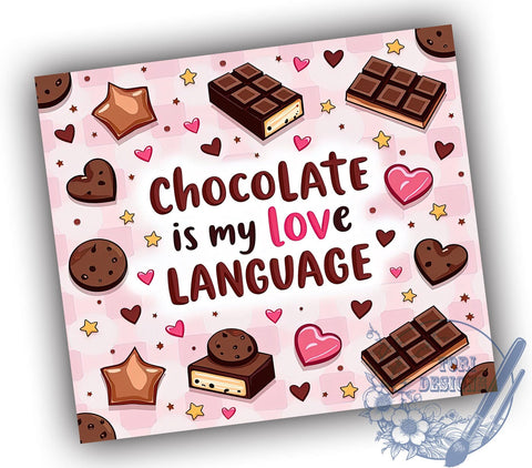 Chocolate Lover Gift, Love Language Tumbler, Sweet Gift Idea, Foodie Drinkware, Cute Chocolate Design, Sublimation PNG, Personalized Tumbler Sublimation ToriDesigns 