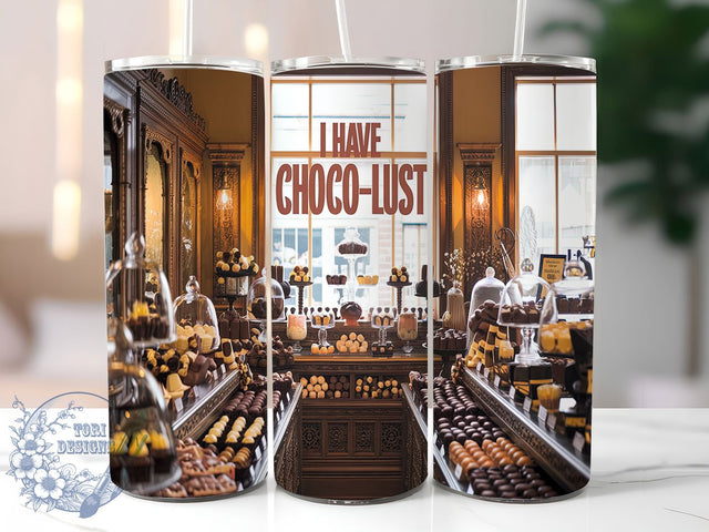 Chocolate Lover Sweet Treats Tumbler, Choco-Lust Cup Wrap, 20oz Sublimation Design, Sweet Treats Tumbler, Cocoa Addict Gift, Funny Chocolate Mug, Dessert Inspired Tumbler Sublimation ToriDesigns 