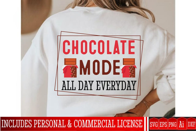 Chocolate Mode All Day Everyday SVG Design,Chocolate Day SVG Design,Chocolate Day Sublimation Design,Chocolate SVG bundle,Chocolate Clipart Design SVG BlackCatsMedia 