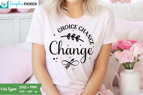 Choice Chance Change SVG Cut File, SVGs, Food & Drink, Print & Cut, Quotes and Sayings SVG DesignPlante 503 