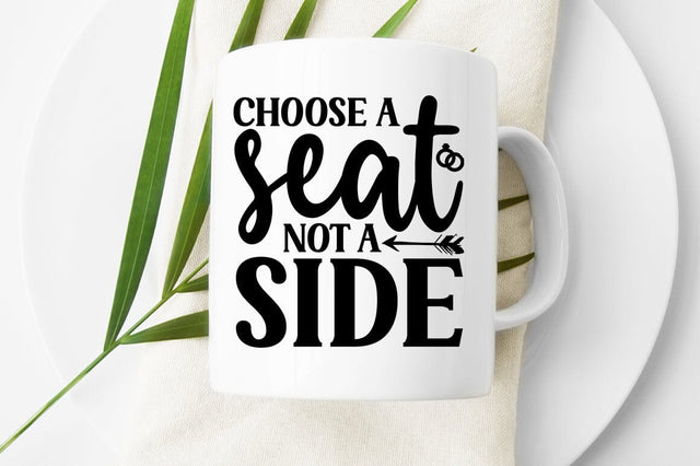 Choose a seat not a side SVG Design SVG Designangry 