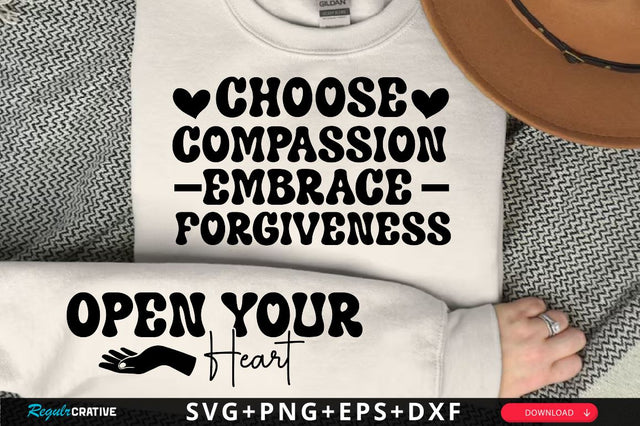 Choose Compassion Embrace Forgiveness Sleeve SVG Design, Christian Sleeve SVG, Faith SVG Design, Jesus Sleeve SVG SVG Regulrcrative 