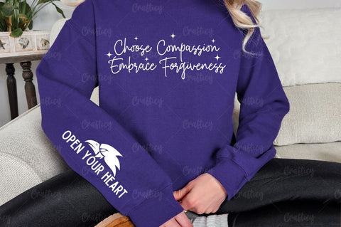 Choose Compassion Embrace Forgiveness Sleeve SVG Design SVG Designangry 