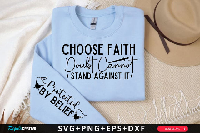 Choose Faith Doubt Cannot Stand Against Sleeve SVG Design, Christian Sleeve SVG, Faith SVG Design, Jesus Sleeve SVG SVG Regulrcrative 