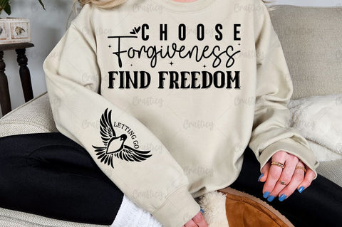 Choose Forgiveness Find Freedom Sleeve SVG Design SVG Designangry 