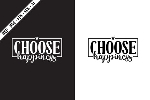 Choose Happiness Svg, Motivation Svg Designs SVG shah alam 