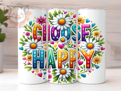 Choose Happy 20 oz Skinny Tumbler Sublimation Design, Straight & Tapered Tumbler Png, Inspiration Tumbler Png, Digital Download PNG Sublimation Lara' s Designs 