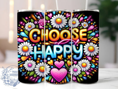 Choose Happy 20oz Skinny Tumbler PNG, Inspiration Tumbler Sublimation Wrap, Straight & Tapered Tumbler Wrap, Instant Digital Download Sublimation ToriDesigns 