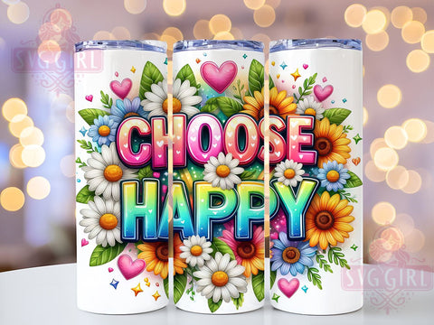 Choose Happy 20oz Tumbler Wrap Sublimation Design, Straight Tapered Tumbler Wrap, Motivational Tumbler Png, Instant Digital Download Sublimation SvggirlplusArt 