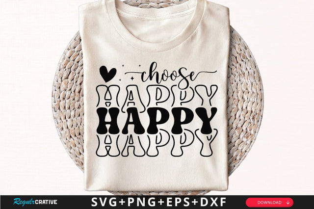 Choose happy Sleeve SVG Design, Inspirational sleeve SVG, Motivational Sleeve SVG Design, Positive Sleeve SVG SVG Regulrcrative 