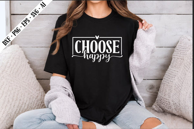 Choose Happy Svg, Motivation Svg Designs SVG shah alam 