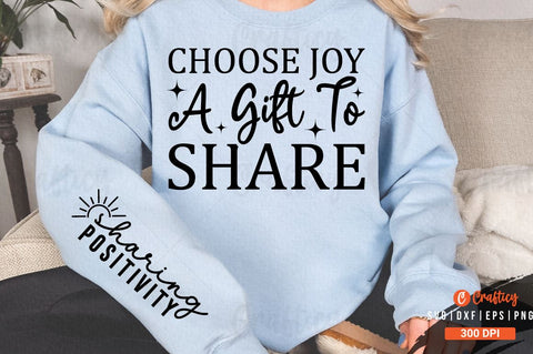 Choose Joy a Gift to Share Sleeve SVG Design SVG Designangry 