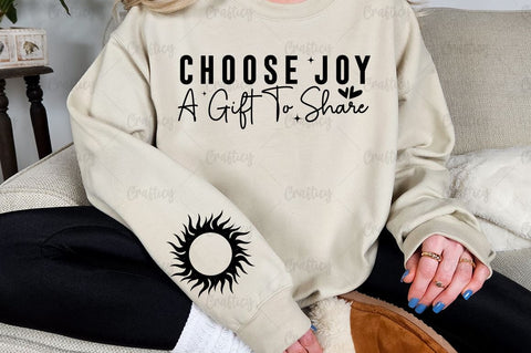 Choose joy a gift to share Sleeve SVG Design SVG Designangry 