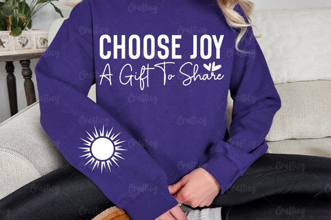Choose joy a gift to share Sleeve SVG Design SVG Designangry 