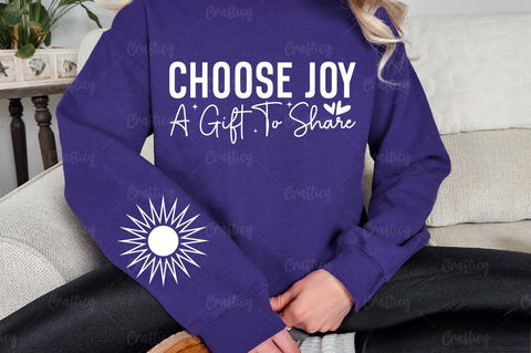 Choose joy a gift to share Sleeve SVG Design SVG Designangry 