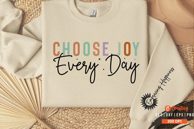 Choose Joy Every Day Sleeve SVG Design SVG Designangry 
