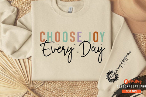 Choose Joy Every Day Sleeve SVG Design SVG Designangry 