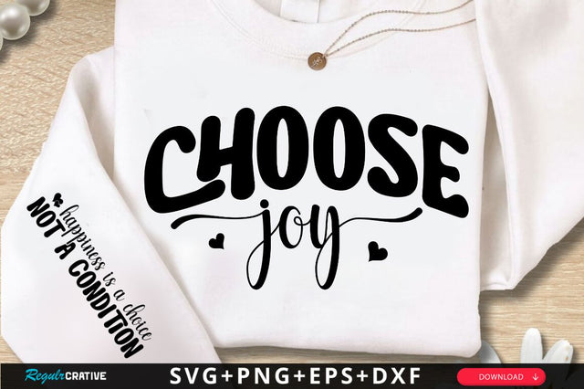 Choose Joy Sleeve SVG Design SVG Regulrcrative 