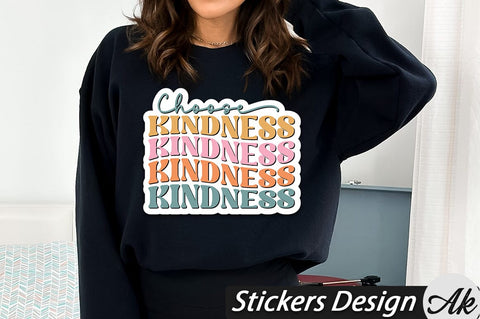 Choose kindness Stickers Design SVG akazaddesign 