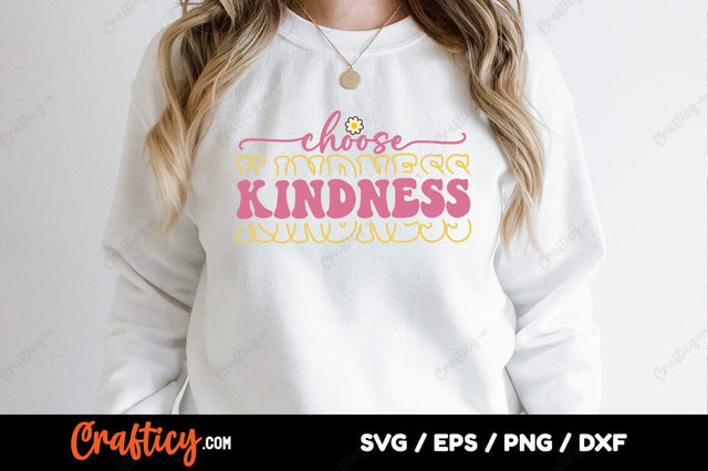 Choose kindness SVG Design SVG Designangry 