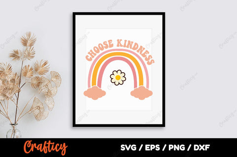 Choose Kindness SVG Design SVG Designangry 