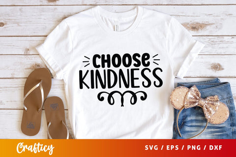 Choose kindness SVG Design SVG Designangry 