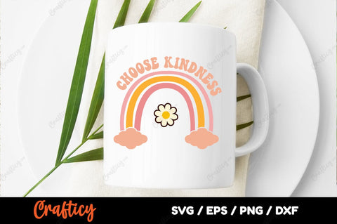 Choose Kindness SVG Design SVG Designangry 