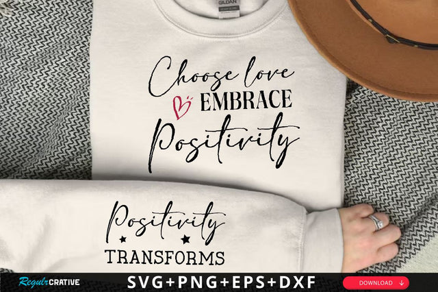 Choose love embrace positivity Sleeve SVG Design, Inspirational sleeve SVG, Motivational Sleeve SVG, Positive Sleeve SVG SVG Regulrcrative 