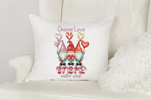 Choose Love Gnome Matter What PNG Sublimation Sublimation CraftLabSVG 