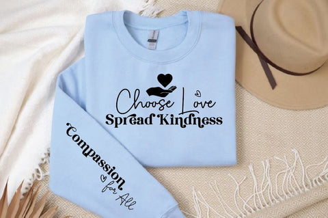 Choose Love Spread Kindness Sleeve SVG Design, Inspirational sleeve SVG, Motivational Sleeve SVG Design, Positive Sleeve SVG SVG Regulrcrative 