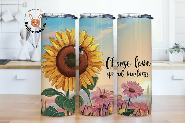 Choose Love Spread Kindness Sunflower 20oz Skinny Tumbler Sublimation Designs Sublimation Rabbitmakies 