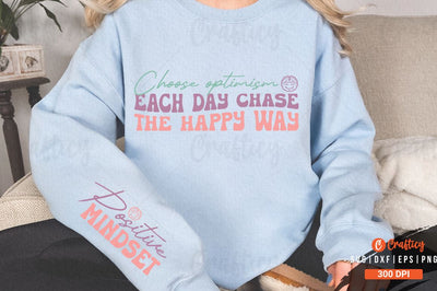 Choose optimism each day chase the happy way Sleeve SVG Design SVG Designangry 