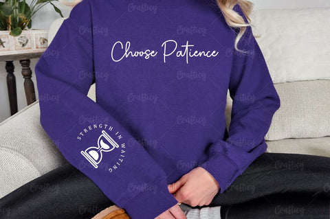 Choose Patience Sleeve SVG Design SVG Designangry 