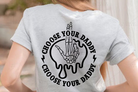 Choose Your Daddy SVG Angelina750 