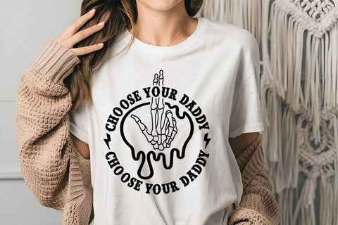 Choose Your Daddy SVG Angelina750 