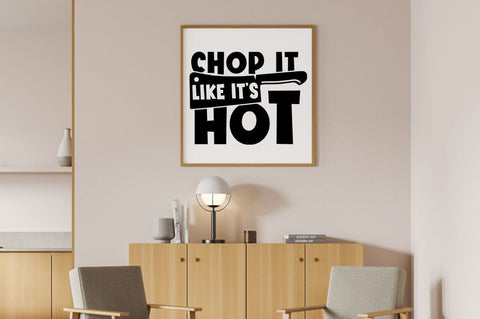 Chop it like its hot SVG Design SVG Designangry 