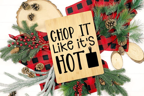 Chop it like its hot SVG design SVG Regulrcrative 