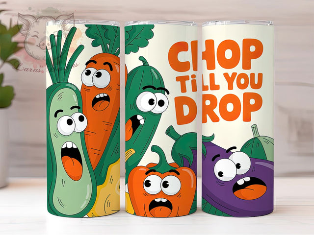 Chop Till You Drop 20oz Tumbler, Chop Till You Drop, Tumbler Wrap, Sublimation Design, 20oz Tumbler, Kitchen Humor, Cooking Fun Sublimation Lara' s Designs 