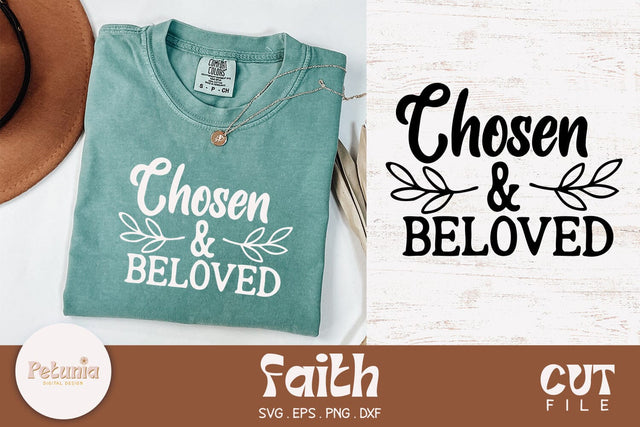 Chosen and Beloved SVG | Christian Faithful SVG SVG Petunia Digital Design 