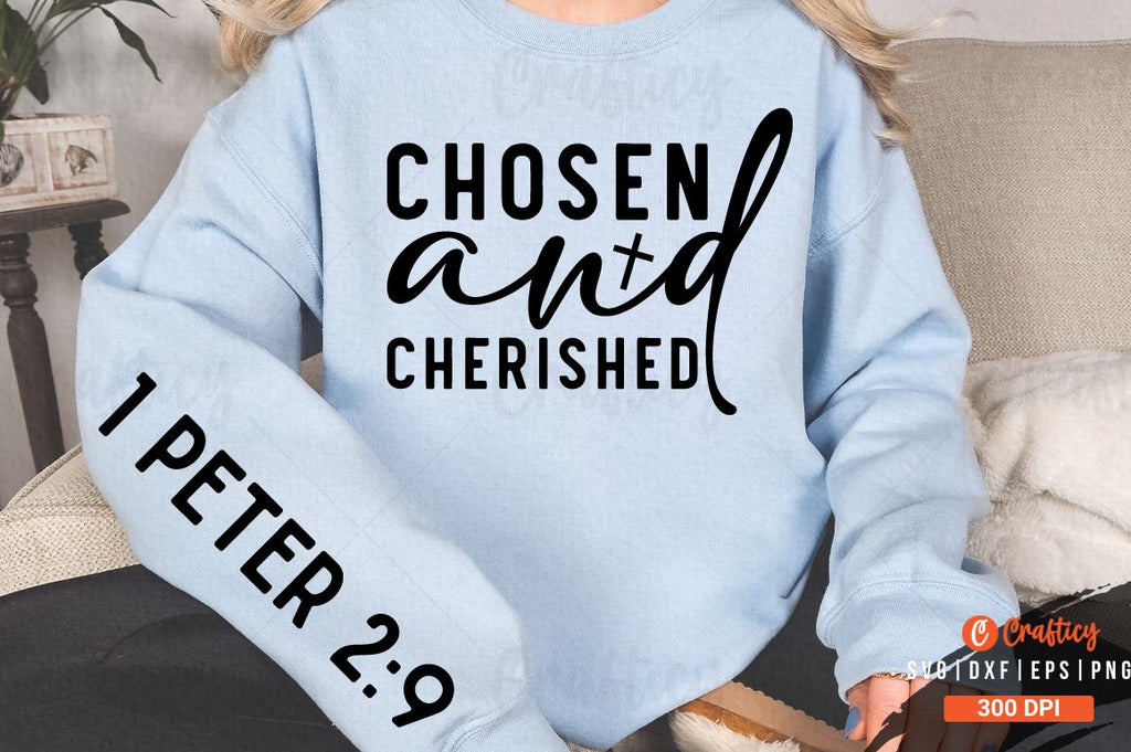 Chosen and cherished Sleeve SVG Design - So Fontsy