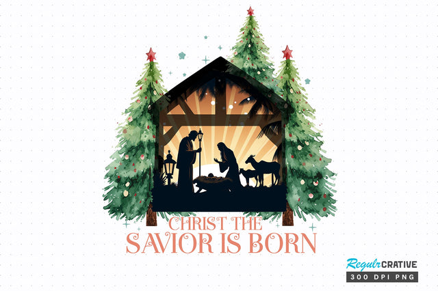Christ the savior is born PNG DESIGN Sublimation Regulrcrative 
