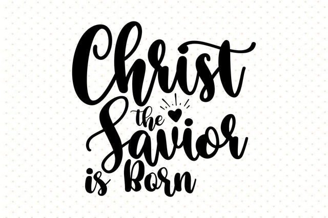 Christ the Savior is Born svg SVG orpitasn 