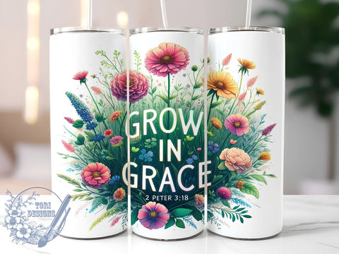 Christian Bible Verse 20oz Skinny Tumbler, Grow In Grace Faith Flower Tumbler Png, Straight & Tapered Tumbler Wrap, Instant Digital Download Sublimation ToriDesigns 