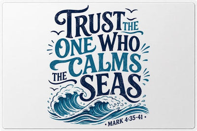 Christian Bible Verse PNG Trust The One Who Calms The Seas Sublimation Design SVG BillahCrafts 