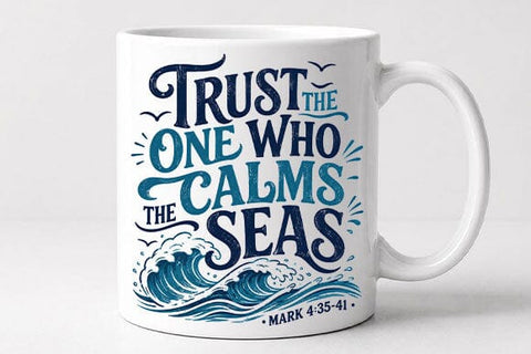 Christian Bible Verse PNG Trust The One Who Calms The Seas Sublimation Design SVG BillahCrafts 