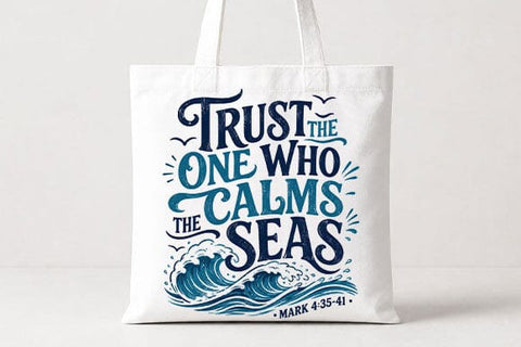 Christian Bible Verse PNG Trust The One Who Calms The Seas Sublimation Design SVG BillahCrafts 