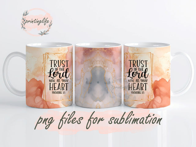 Christian Bible Verse Sublimation Design, Trust In The Lord With All Your Heart Mug Wrap Design, Instant Digital Design Download Mug Wrap Design, Mug Design PNG Sublimation PrintingLife 